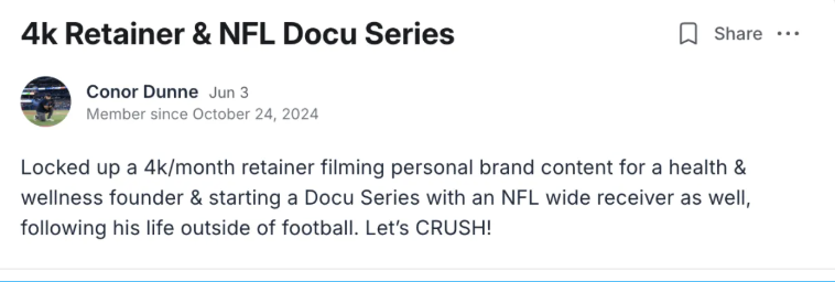 Community post: Conor Dunne locked a $4k/month retainer and started an NFL docu series.